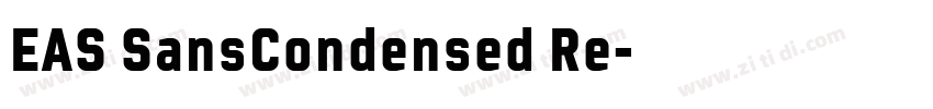 EAS SansCondensed Re字体转换 EAS SansCondensed Re字体转换